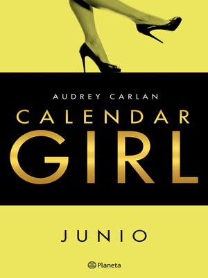 cover image of Calendar Girl. Junio (Edición mexicana)
